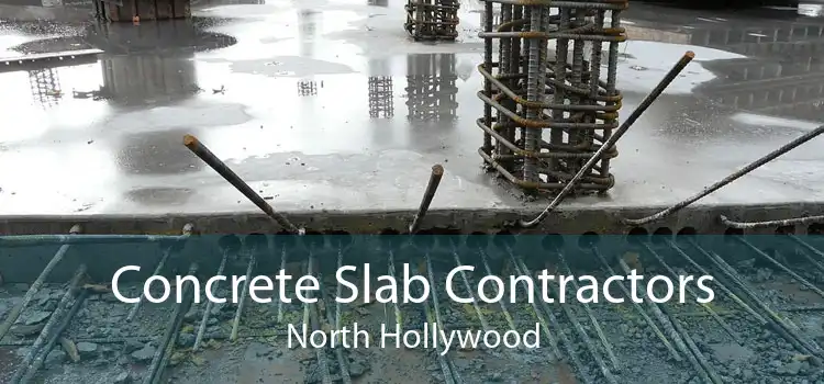 Concrete Slab Contractors North Hollywood