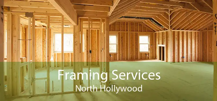 Framing Services North Hollywood